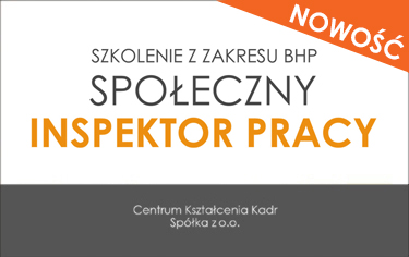 SZKOLENIE - SPOŁECZNY INSPEKTOR PRACY 
