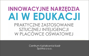 INNOWACYJNE NARZĘDZIA AI W EDUKACJI