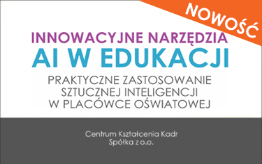 INNOWACYJNE NARZĘDZIA AI W EDUKACJI