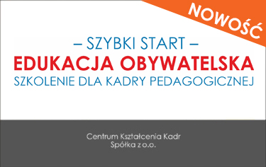 EDUKACJA OBYWATELSKA – Szkolenie dla Kadry Pedagogicznej